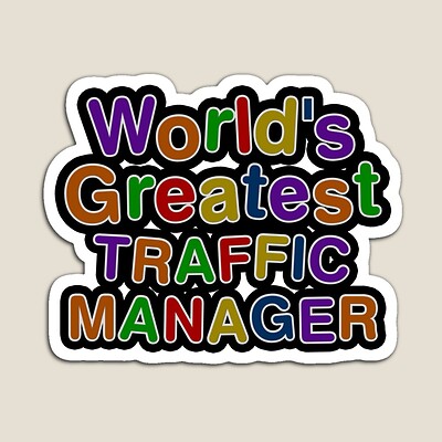 World's Greatest TRAFFIC MANAGER Sticker