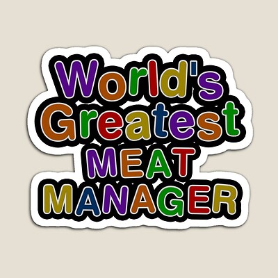 World's Greatest MEAT MANAGER Sticker