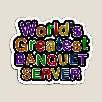 World's Greatest BANQUET SERVER Sticker