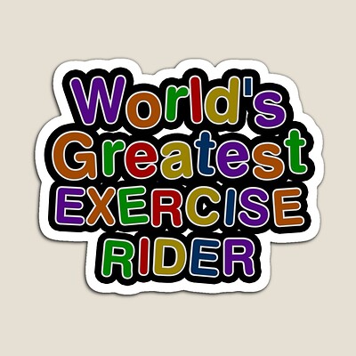 World's Greatest EXERCISE RIDER Sticker