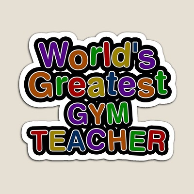 World's Greatest GYM TEACHER Sticker
