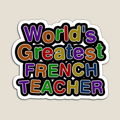 World's Greatest FRENCH TEACHER Sticker