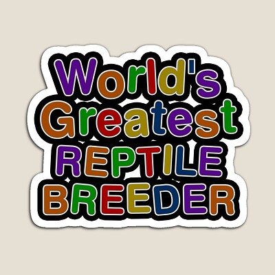 World's Greatest REPTILE BREEDER Sticker
