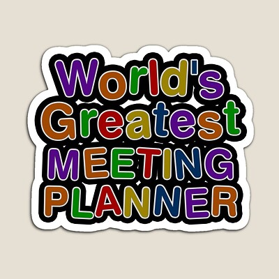 World's Greatest MEETING PLANNER Sticker
