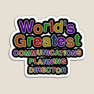 World's Greatest COMMUNICATIONS PLANNING DIRECTOR Sticker