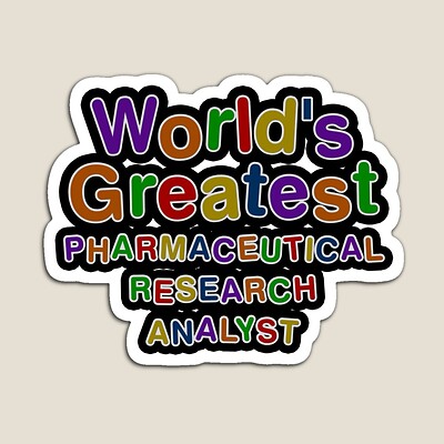World's Greatest PHARMACEUTICAL RESEARCH ANALYST Sticker