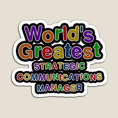 World's Greatest STRATEGIC COMMUNICATIONS MANAGER Sticker