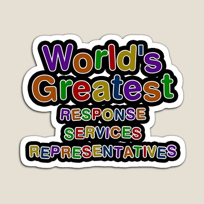 World's Greatest RESPONSE SERVICES REPRESENTATIVES Sticker