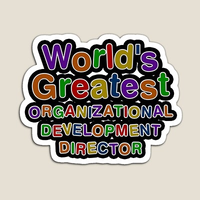 World's Greatest ORGANIZATIONAL DEVELOPMENT DIRECTOR Sticker