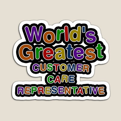 World's Greatest CUSTOMER CARE REPRESENTATIVE Sticker