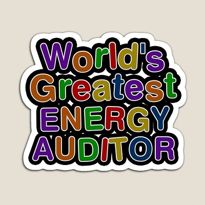 World's Greatest ENERGY AUDITOR Sticker