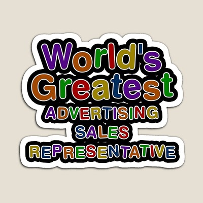 World's Greatest ADVERTISING SALES REPRESENTATIVE Sticker