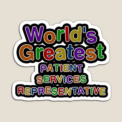 World's Greatest PATIENT SERVICES REPRESENTATIVE Sticker