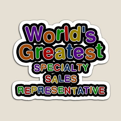 World's Greatest SPECIALTY SALES REPRESENTATIVE Sticker