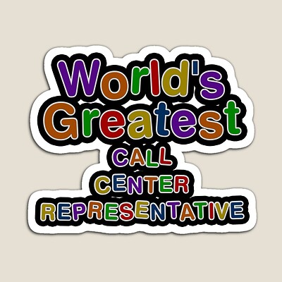 World's Greatest CALL CENTER REPRESENTATIVE Sticker