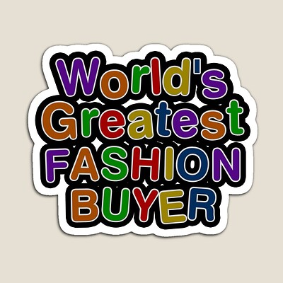 World's Greatest FASHION BUYER Sticker