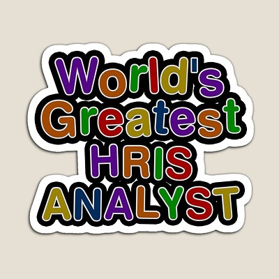 World's Greatest HRIS ANALYST Sticker