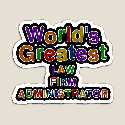 World's Greatest LAW FIRM ADMINISTRATOR Sticker