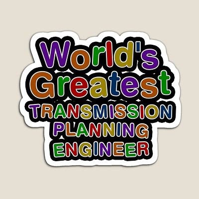 World's Greatest TRANSMISSION PLANNING ENGINEER Sticker