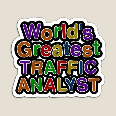 World's Greatest TRAFFIC ANALYST Sticker