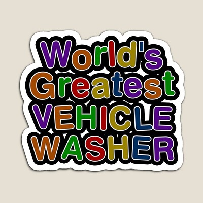 World's Greatest VEHICLE WASHER Sticker