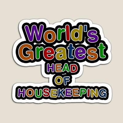 World's Greatest HEAD OF HOUSEKEEPING Sticker