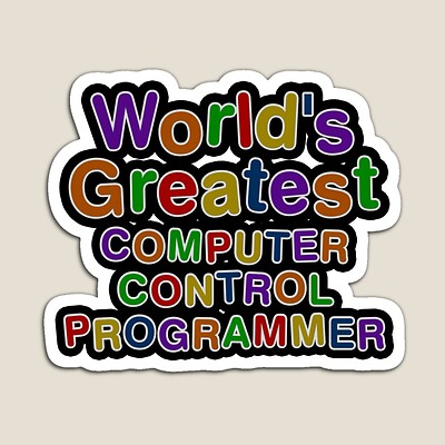 World's Greatest COMPUTER CONTROL PROGRAMMER Sticker