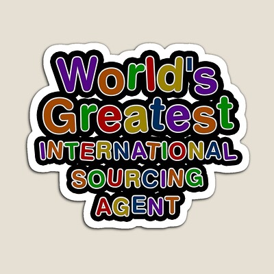 World's Greatest INTERNATIONAL SOURCING AGENT Sticker
