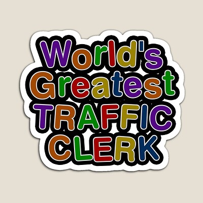 World's Greatest TRAFFIC CLERK Sticker