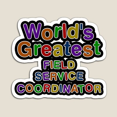 World's Greatest FIELD SERVICE COORDINATOR Sticker