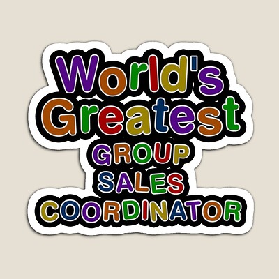 World's Greatest GROUP SALES COORDINATOR Sticker