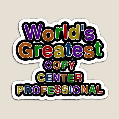 World's Greatest COPY CENTER PROFESSIONAL Sticker