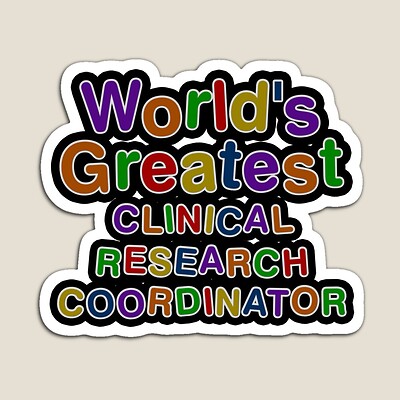 World's Greatest CLINICAL RESEARCH COORDINATOR Sticker