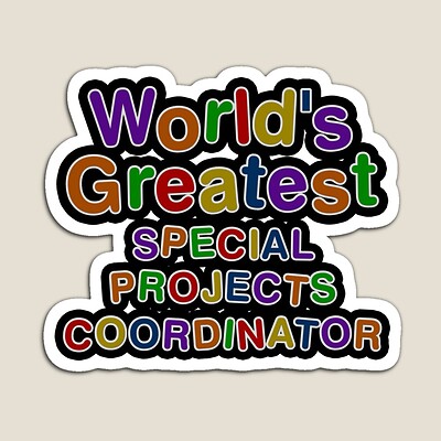 World's Greatest SPECIAL PROJECTS COORDINATOR Sticker