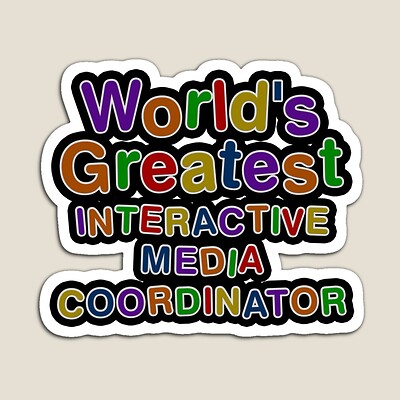 World's Greatest INTERACTIVE MEDIA COORDINATOR Sticker