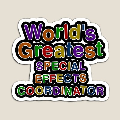 World's Greatest SPECIAL EFFECTS COORDINATOR Sticker