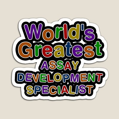 World's Greatest ASSAY DEVELOPMENT SPECIALIST Sticker