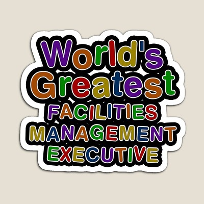 World's Greatest FACILITIES MANAGEMENT EXECUTIVE Sticker