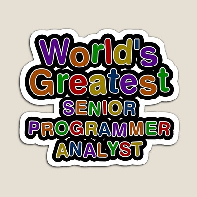 World's Greatest SENIOR PROGRAMMER ANALYST Sticker
