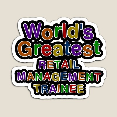 World's Greatest RETAIL MANAGEMENT TRAINEE Sticker