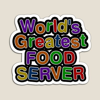 World's Greatest FOOD SERVER Sticker