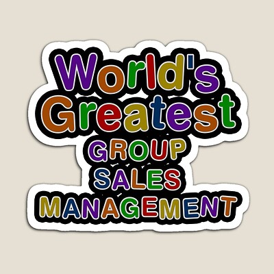 World's Greatest GROUP SALES MANAGEMENT Sticker
