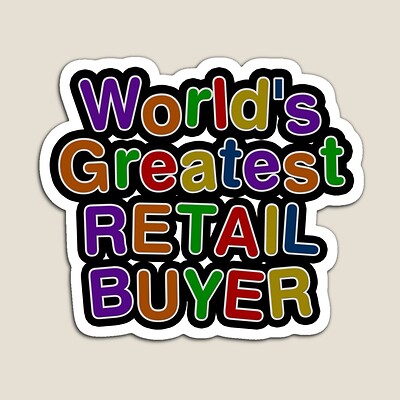 World's Greatest RETAIL BUYER Sticker
