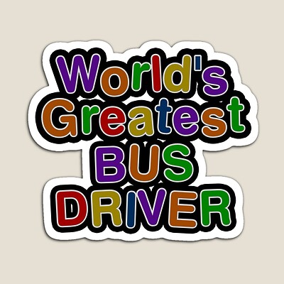 World's Greatest BUS DRIVER Sticker