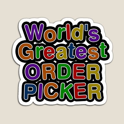 World's Greatest ORDER PICKER Sticker