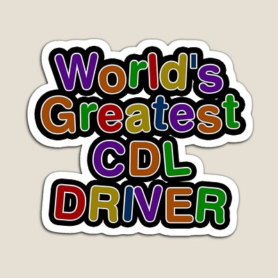 World's Greatest CDL DRIVER Sticker