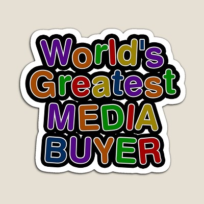 World's Greatest MEDIA BUYER Sticker