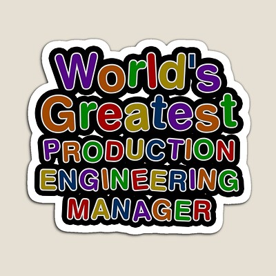 World's Greatest PRODUCTION ENGINEERING MANAGER Sticker