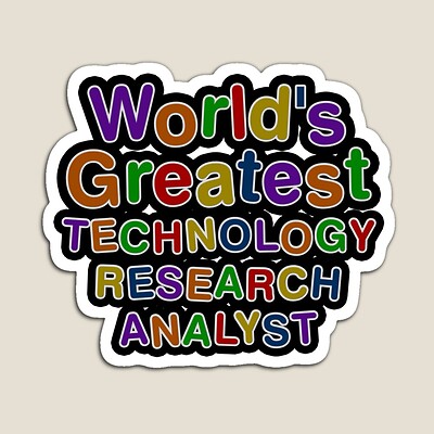 World's Greatest TECHNOLOGY RESEARCH ANALYST Sticker