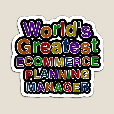 World's Greatest ECOMMERCE PLANNING MANAGER Sticker